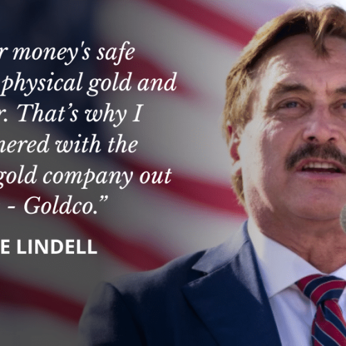 Mike Lindell Partners with Goldco to Help Americans Protect Their Retirement Savings